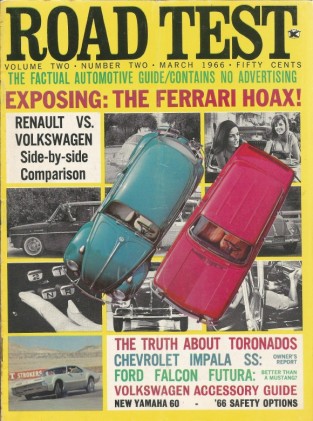 ROAD TEST MAGAZINE 1966 MAR - VW vs RENAULT R-8, IMPALA SS, OLDS TORONADO*